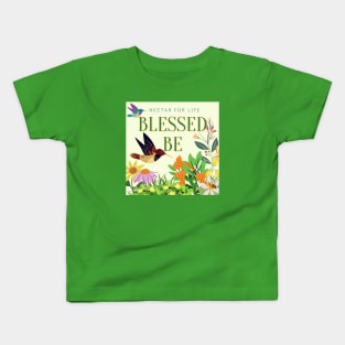 Blessed Be - Nectar For Life Kids T-Shirt